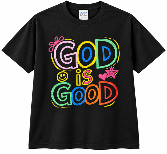 GOD IS GOOD