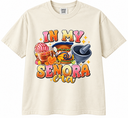 IN MY SENORA ERA